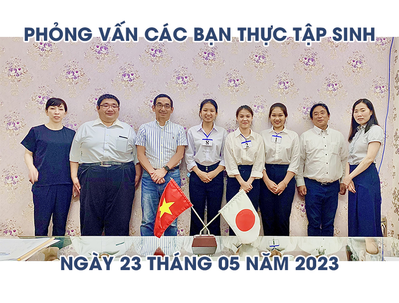 PHỎNG VẤN CÁC BẠN THỰC TẬP SINH